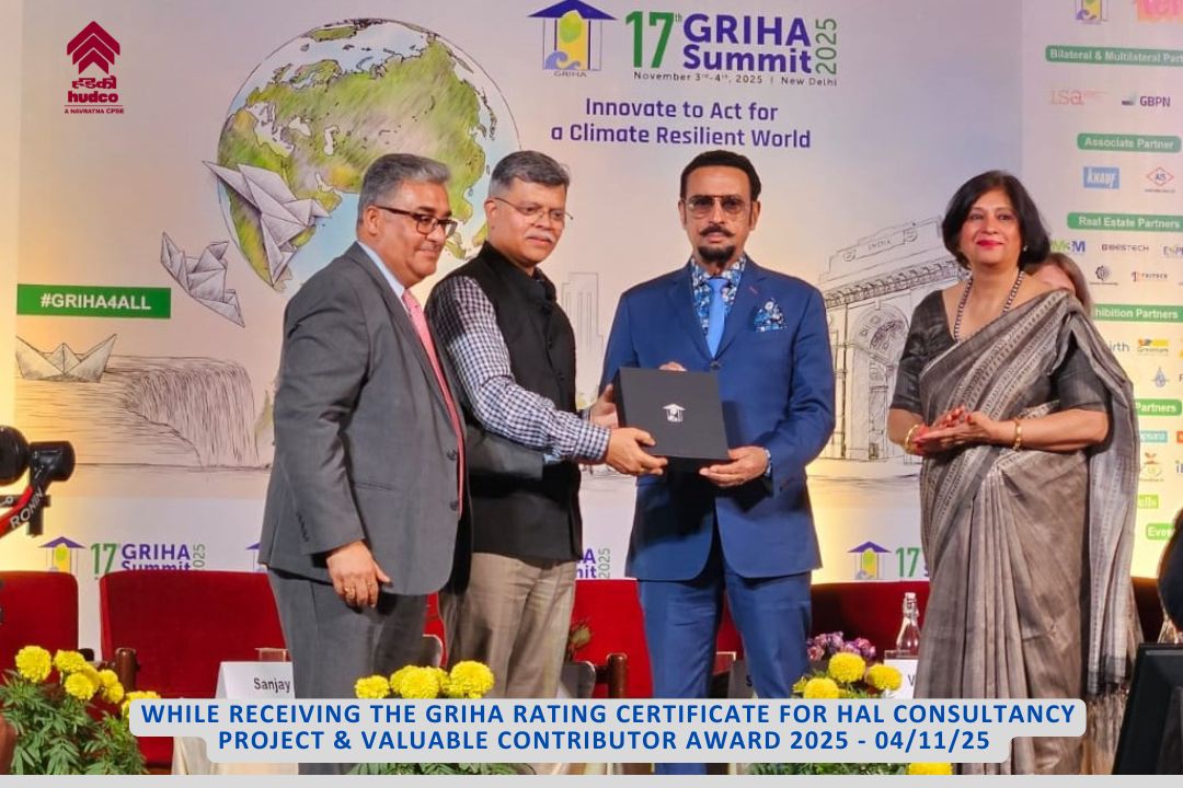 Receiving the GRIHA rating certificate for HAL consultancy project and valuable contributor award 2025  