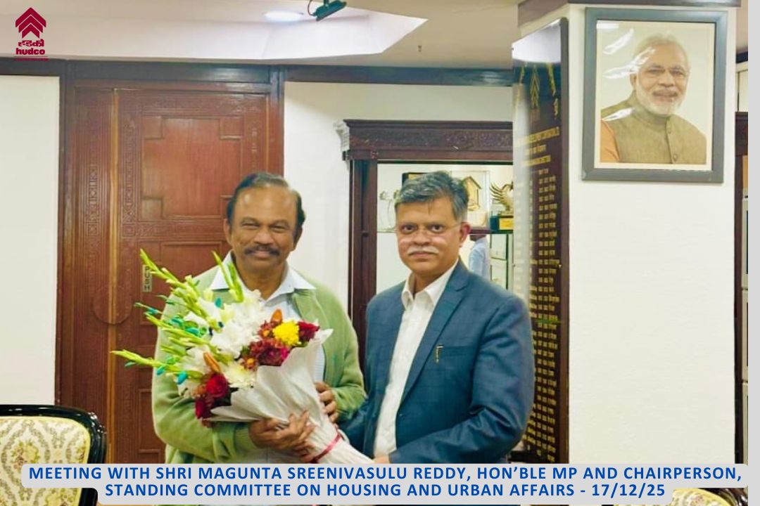 With Shri Magunta Sreenivasulu Reddy, Hon’ble MP and Chairperson, Standing Committee on Housing and Urban Affairs-17/12/25