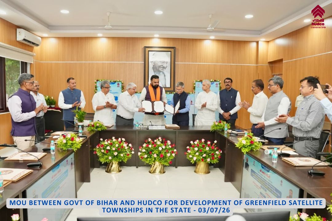 MOU between Govt. of Bihar and HUDCO for development of Greenfield Satellite townships in the State - 03/07/26